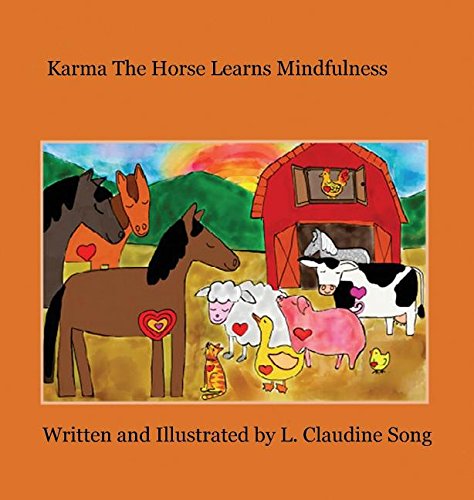 Beispielbild fr Karma the Horse Learns Mindfulness zum Verkauf von ThriftBooks-Atlanta