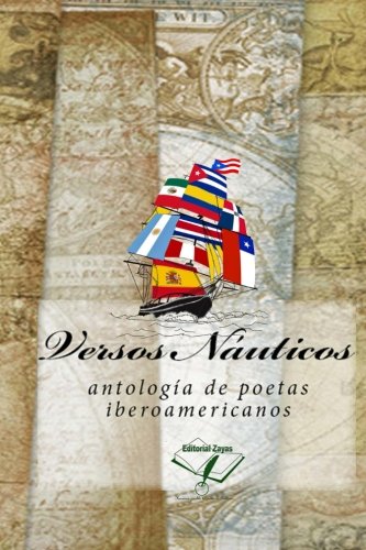 Beispielbild fr Versos Nauticos: antologia de poetas iberoamericanos zum Verkauf von Revaluation Books