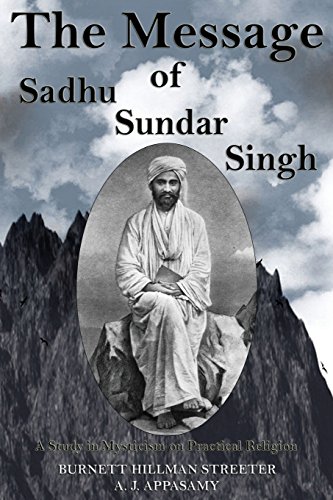 Stock image for The Message of Sadhu Sundar Singh: A Study in Mysticism on Practical Religion for sale by HPB-Diamond