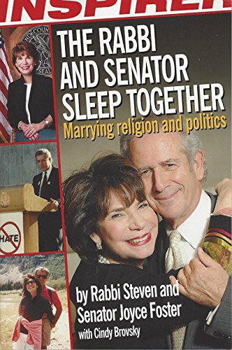 Beispielbild fr The Rabbi and the Senator Sleep Together: Marrying Religion and Politics zum Verkauf von ThriftBooks-Dallas