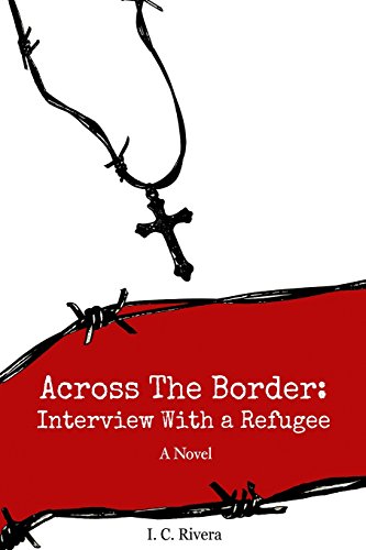 9780692511237: Across the Border: Interview with a Refugee