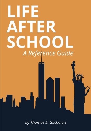 Stock image for Life After School: A Reference Guide for sale by Revaluation Books