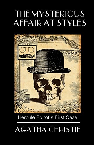 Beispielbild fr The Mysterious Affair at Styles: Poirot's First Case (Paperback or Softback) zum Verkauf von BargainBookStores