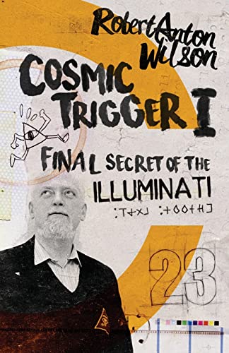 Beispielbild fr Cosmic Trigger I: Final Secret of the Illuminati: Volume 1 zum Verkauf von WorldofBooks