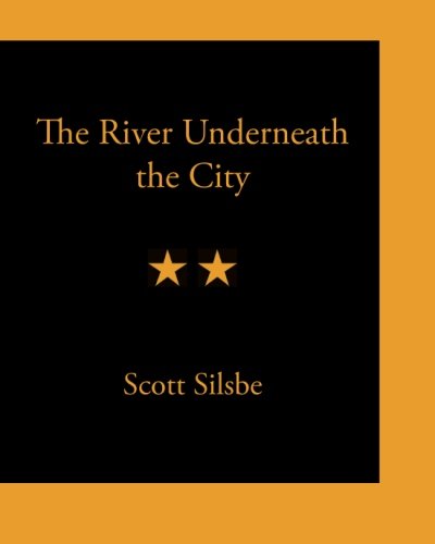 Stock image for The River Underneath the City for sale by Stories & Sequels