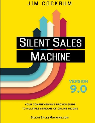 9780692516607: Silent Sales Machine 9.0