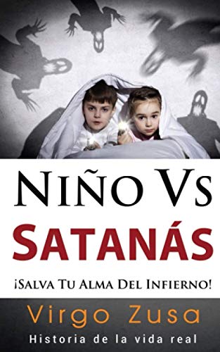 Imagen de archivo de Nio Vs Satans: salva tu alma del infierno! (Spanish Edition) a la venta por Save With Sam