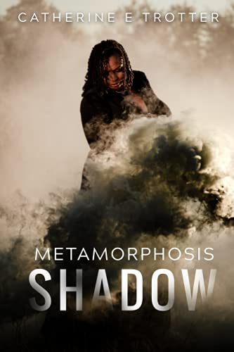 Stock image for Metamorphosis Shadow for sale by ThriftBooks-Dallas