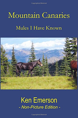 Stock image for Mountain Canaries: Mules I have Known for sale by SecondSale