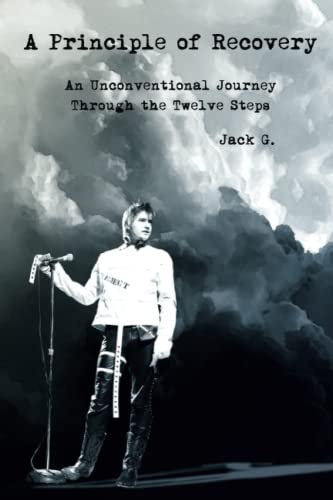 Imagen de archivo de A Principle of Recovery: An Unconventional Journey Through the Twelve Steps a la venta por ZBK Books