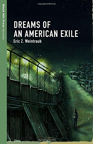 Stock image for Dreams of an American Exile (Black Hill Press: Novellas) for sale by SecondSale