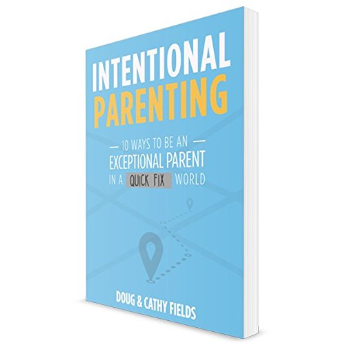 Stock image for Intentional Parenting Workbook-10 Ways To Be An Exceptional Parent In A Quick Fix World for sale by HPB-Ruby