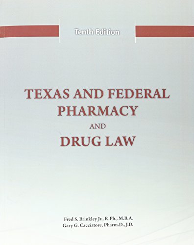 Imagen de archivo de Texas and Federal Pharmacy and Drug Law - 10th Edition (2016) a la venta por BooksRun