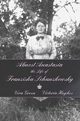 Imagen de archivo de Almost Anastasia: The Life of Franziska Schanzkowsky a la venta por Wonder Book