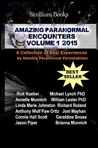 Beispielbild fr Amazing Paranormal Encounters: 2015 zum Verkauf von SecondSale