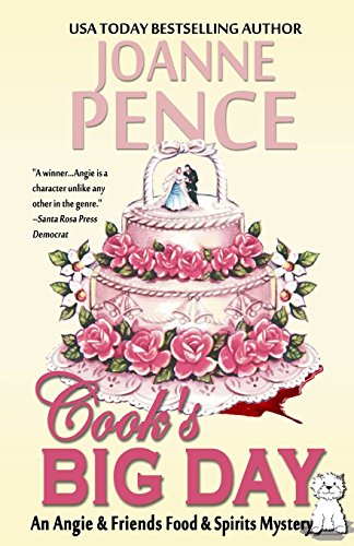 Stock image for Cook's Big Day: An Angie & Friends Food & Spirits Mystery (The Angie & Friends Food & Spirits Mysteries Book 3) (The Angie Amalfi Mysteries) for sale by Barnes & Nooyen Books