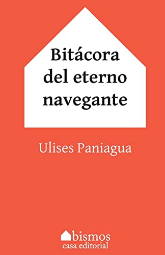 9780692534564: Bitcora del eterno navegante