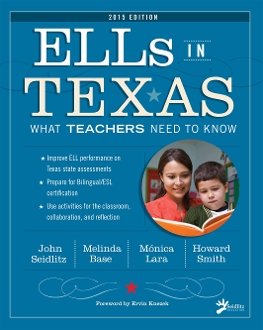 Beispielbild fr ELLs in Texas What Teachers Need to Know zum Verkauf von Better World Books