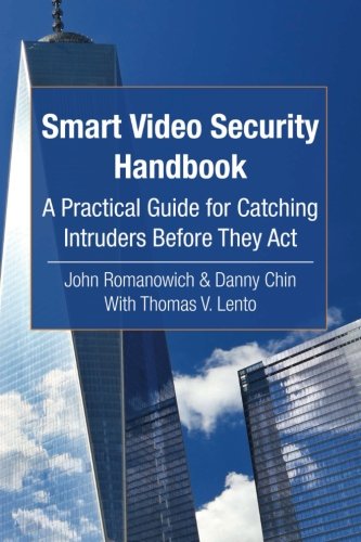 Stock image for Smart Video Security Handbook: A Practical Guide for Catching Intruders Before They Act for sale by ZBK Books