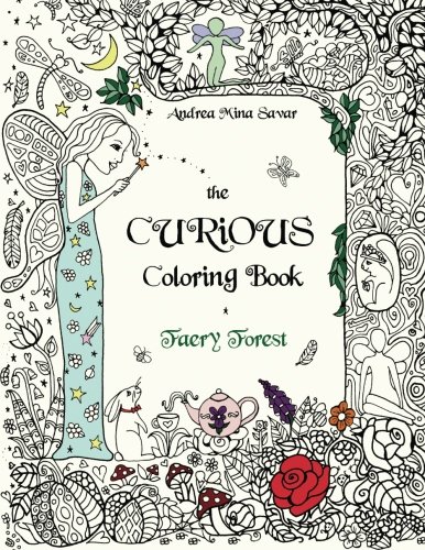 Stock image for The Curious Coloring Book : Faery Forest for sale by Better World Books: West