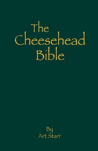 Stock image for The Cheesehead Bible for sale by SecondSale