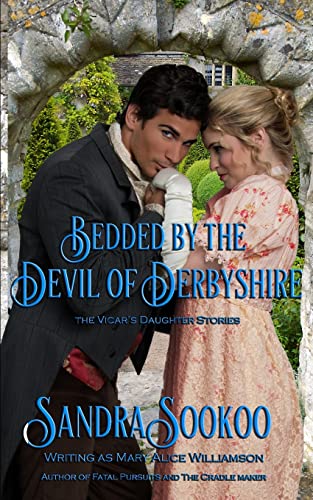 Stock image for Bedded by the Devil of Derbyshire: The Vicar's Daughter stories for sale by ThriftBooks-Atlanta