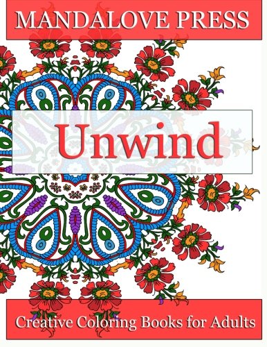 Beispielbild fr Unwind: Relax and give your inner artist free reign with 30 original, one-of-a-kind mandala and repeating pattern designs! Relax and Unwind from the stress of the day! zum Verkauf von Lucky's Textbooks