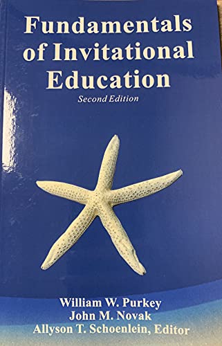 Stock image for Fundamentals of Invitational Education 2nd Ed. for sale by Byrd Books
