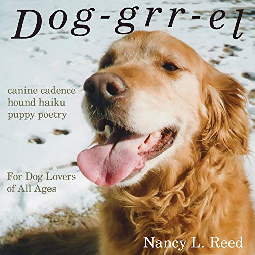 9780692544549: Dog-grr-el: canine cadence, hound haiku, puppy poetry: For Dog Lovers of All Ages