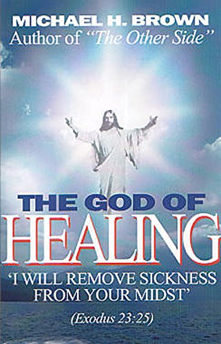 Imagen de archivo de The God of Healing a la venta por Half Price Books Inc.