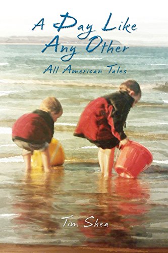 9780692547755: A Day Like Any Other: All American Tales