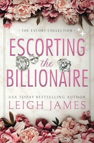 Stock image for Escorting the Billionaire (The Escort Collection) for sale by SecondSale
