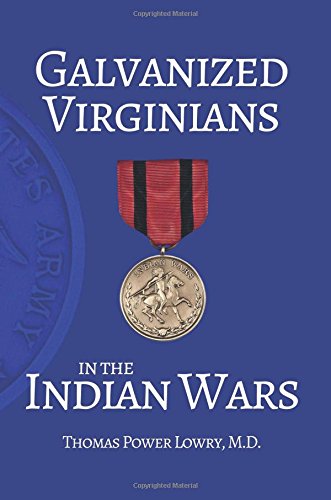 Stock image for Galvanized Virginians in the Indian Wars for sale by HPB-Ruby