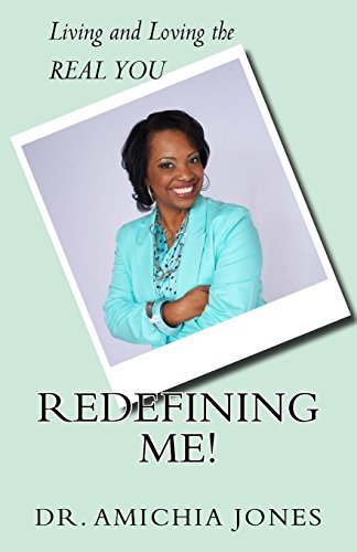 Beispielbild fr Redefining Me!: Living & Loving the REAL YOU zum Verkauf von Lucky's Textbooks
