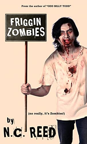 Imagen de archivo de Friggin Zombies a la venta por Books Unplugged