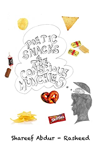 Stock image for Poetic Snacks for the Conscious Munchies for sale by Lucky's Textbooks