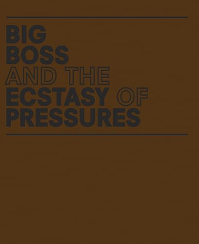 Beispielbild fr Geof Oppenheimer: Big Boss and the Ecstasy of Pressures zum Verkauf von Open Books