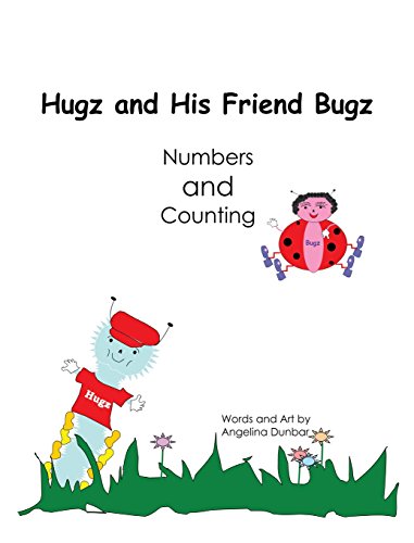Stock image for Hugz and His Friend Bugz: Numbers and Counting for sale by ThriftBooks-Dallas