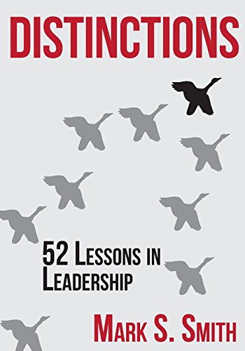 Imagen de archivo de Distinctions: 52 Lessons in Leadership a la venta por BooksRun