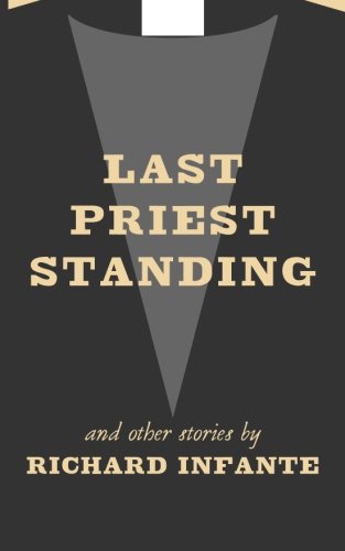 9780692560914: Last Priest Standing and other stories