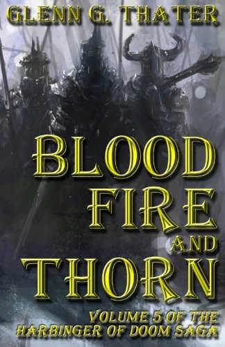 Stock image for Blood, Fire, and Thorn: Harbinger of Doom - Volume 5 for sale by Book Deals
