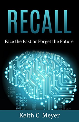 Imagen de archivo de Recall: Face the Past or Forget the Future a la venta por ThriftBooks-Dallas