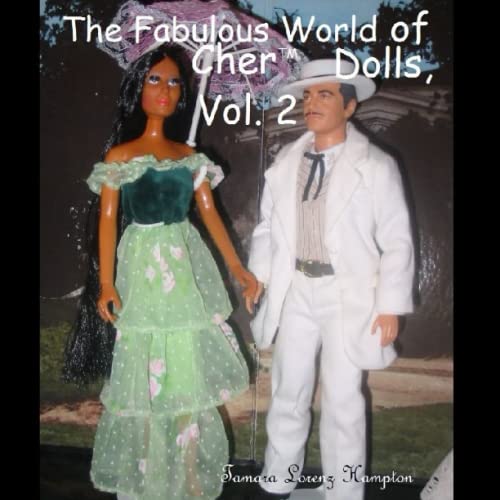 9780692564509: The Fabulous World of Cher Dolls, Vol. 2