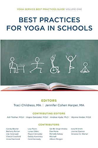 Stock image for Best Practices for Yoga in Schools (Yoga Service Best Practices Guide) for sale by BooksRun