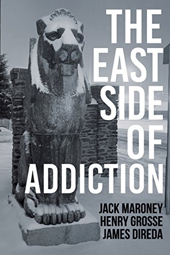 Beispielbild fr The East Side of Addiction zum Verkauf von SecondSale