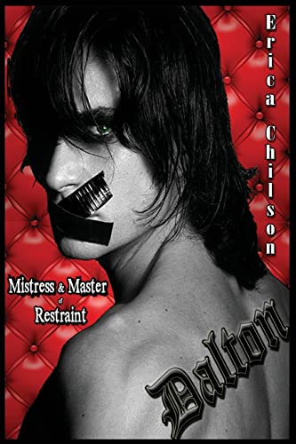 Stock image for Dalton (Mistress & Master of Restraint) for sale by Lucky's Textbooks