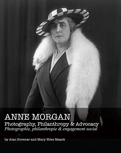 Stock image for Anne Morgan: Photography, Philanthropy & Advocacy (English and French Edition) for sale by Turning the Page DC