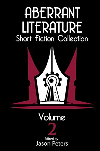 Beispielbild fr Aberrant Literature Short Fiction Collection Volume 2 zum Verkauf von Lucky's Textbooks