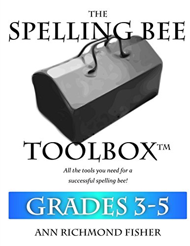 Imagen de archivo de The Spelling Bee Toolbox for Grades 3-5: All the Resources You Need for a Successful Spelling Bee a la venta por WorldofBooks