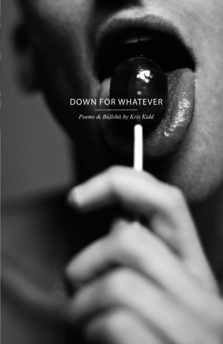Imagen de archivo de Down for Whatever a la venta por BooksRun